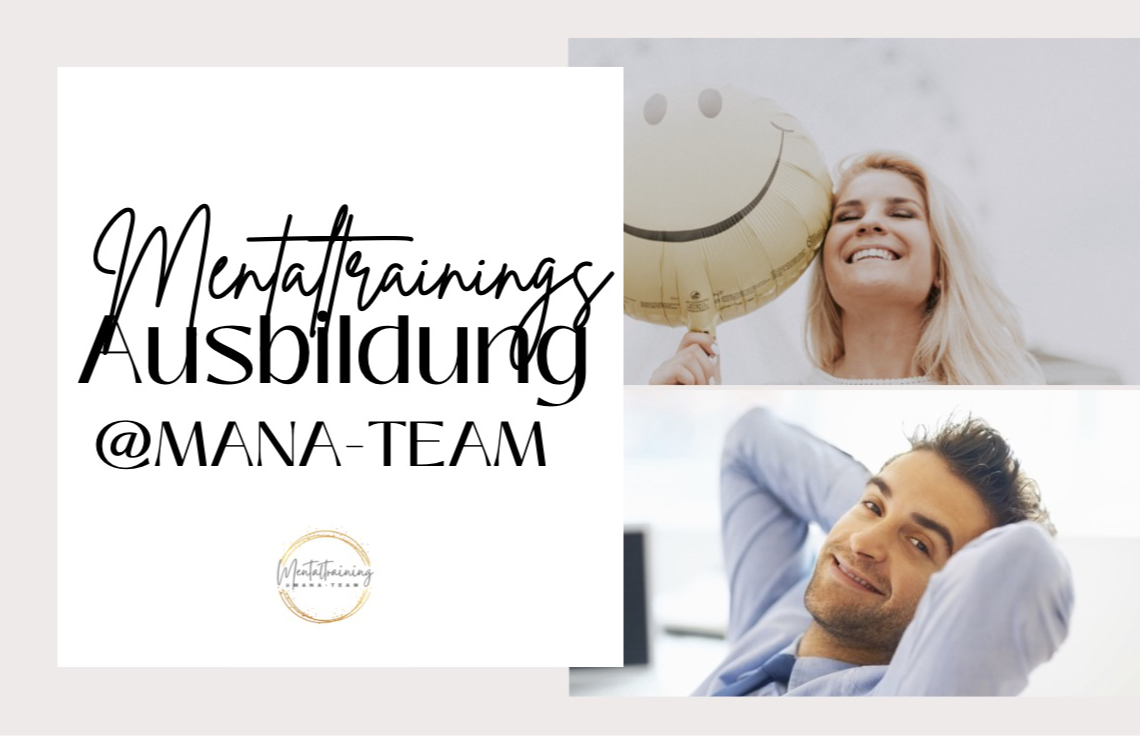 Mentaltrainings-Ausbildung @Mana-Team